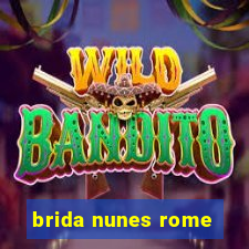 brida nunes rome